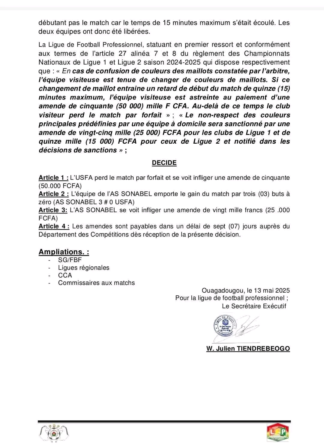 Communiqué officiel de la Ligue de football professionnel.